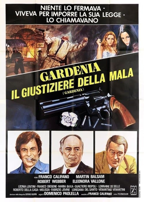 Gardenia, il giustiziere della mala afişi