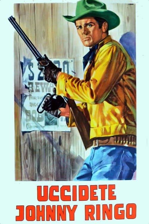 Uccidete Johnny Ringo afişi