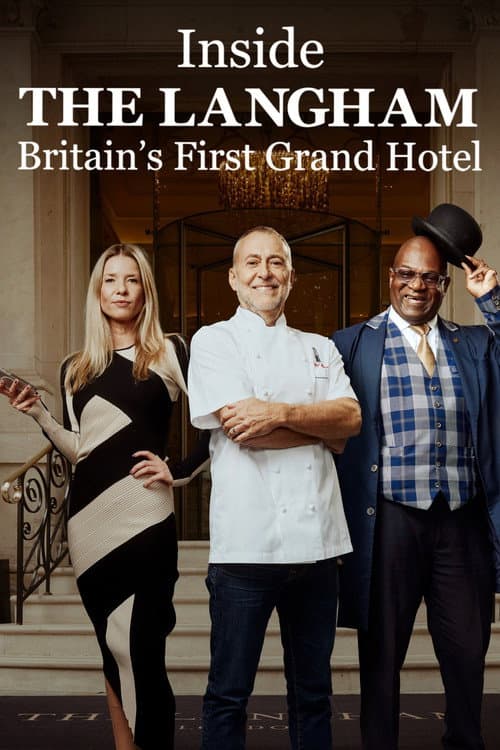 Inside the Langham: Britain's First Grand Hotel afişi