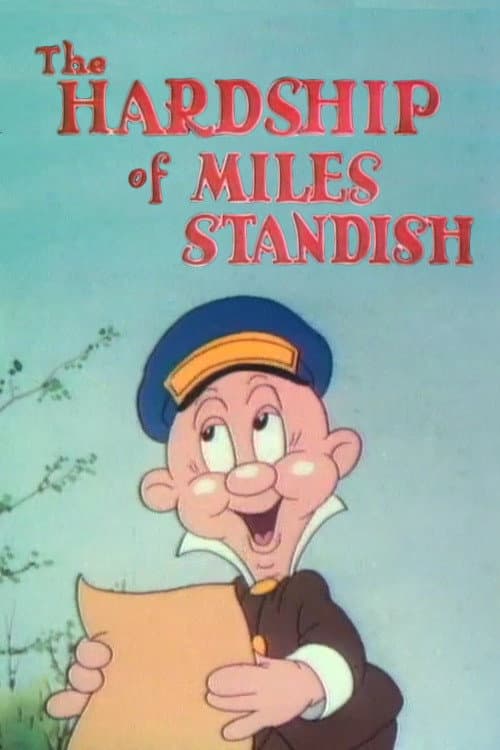 The Hardship of Miles Standish afişi