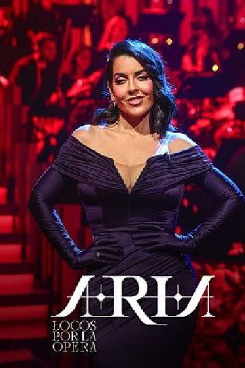 Aria: Locos por la Ópera afişi
