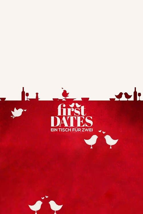 First Dates - Ein Tisch für zwei afişi