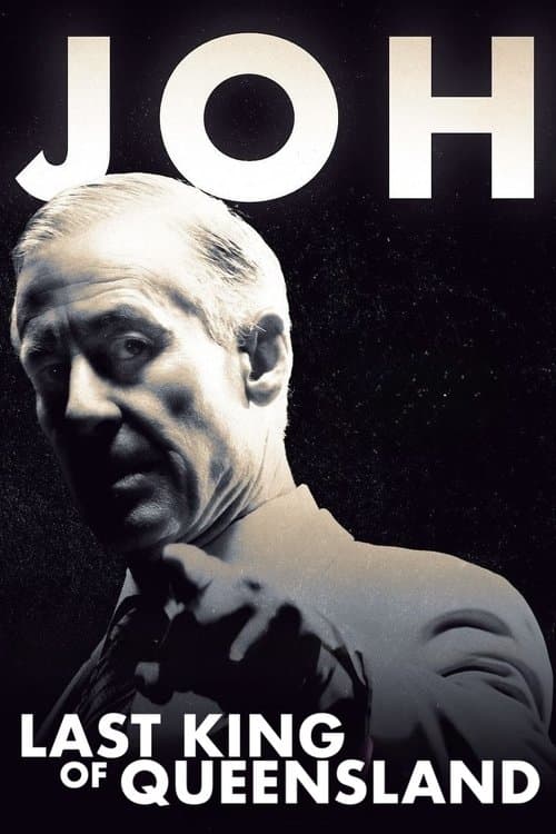 Joh: Last King of Queensland afişi