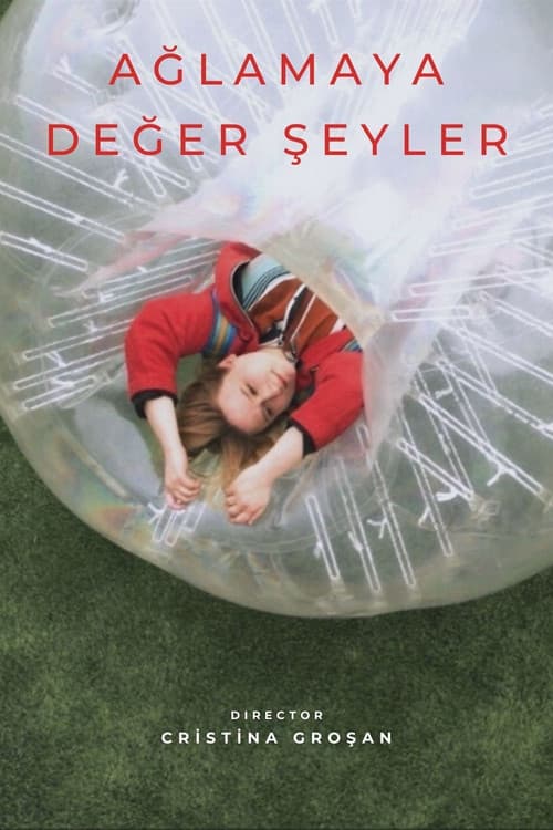 Ağlamaya Değer Şeyler afişi