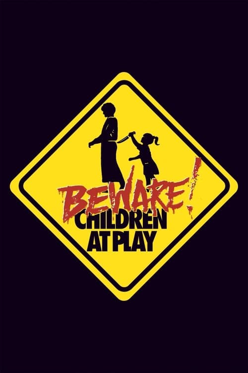 Beware: Children at Play afişi