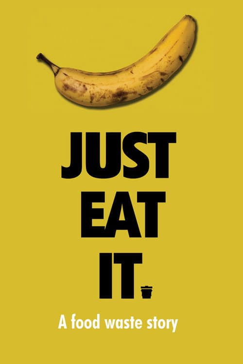 Just Eat It: A Food Waste Story afişi