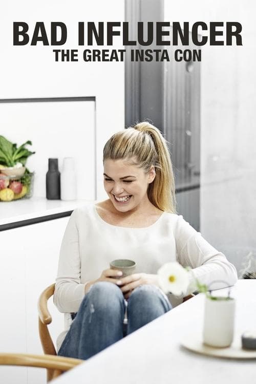 Bad Influencer: The Great Insta Con afişi