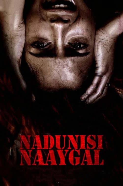 Nadunisi Naaygal afişi