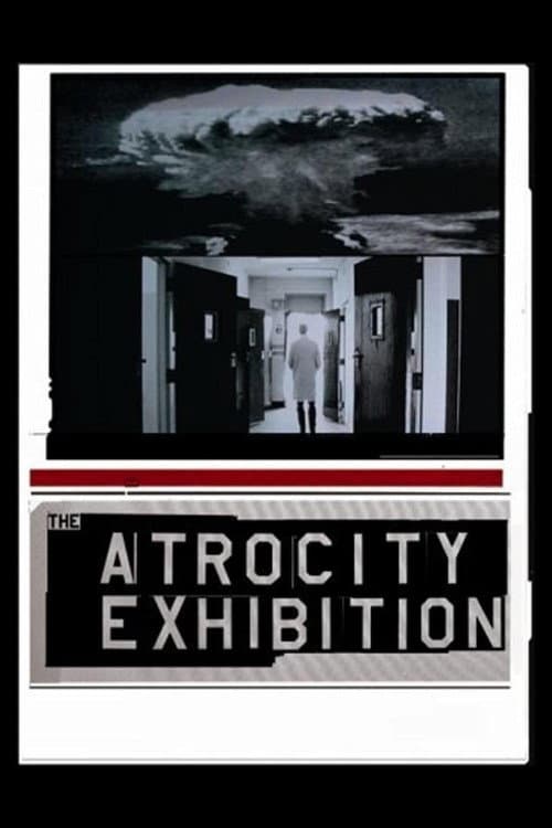 The Atrocity Exhibition afişi