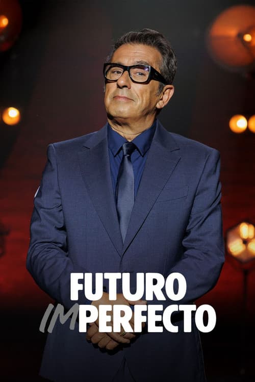 Futuro imperfecto afişi