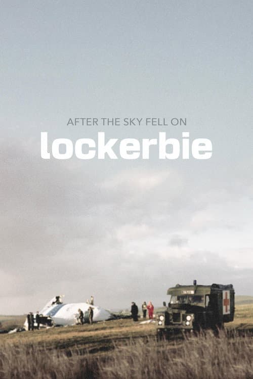 After the Sky Fell on Lockerbie afişi