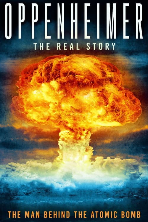 Oppenheimer: The Real Story afişi