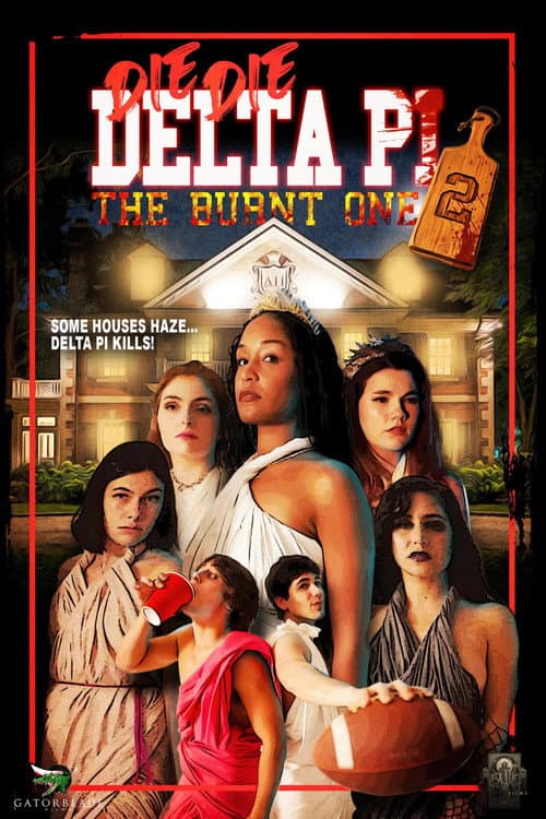 Die Die Delta Pi II: The Burnt One afişi