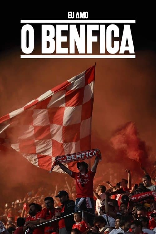 Eu Amo o Benfica afişi