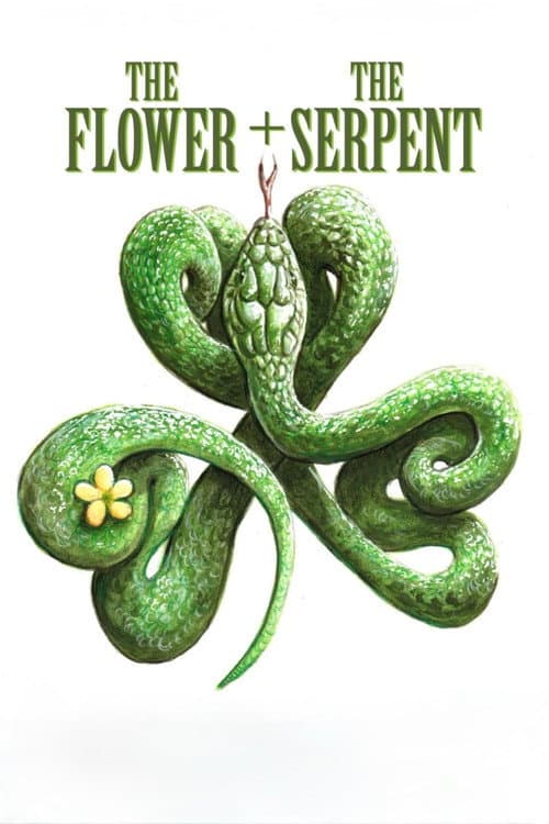 The Flower + The Serpent afişi