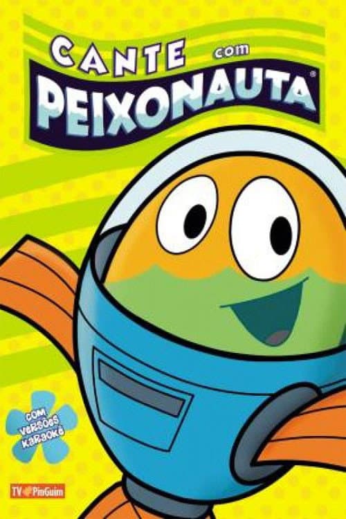 Cante com Peixonauta afişi