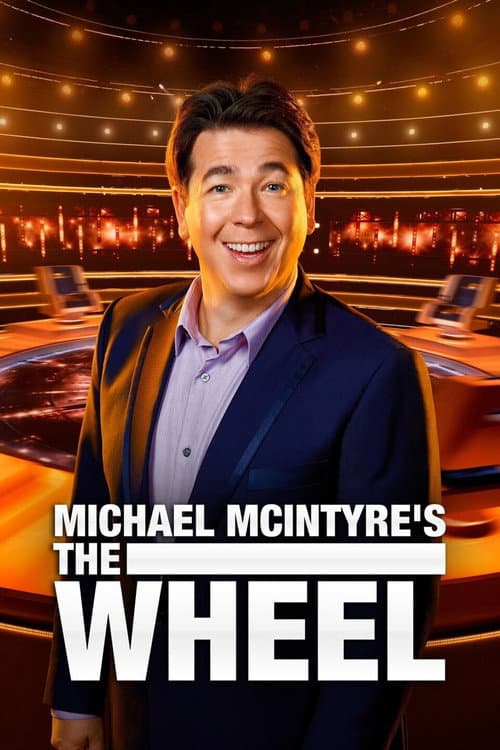 Michael McIntyre's The Wheel afişi