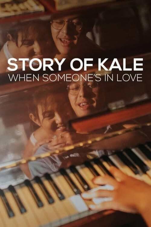 Story of Kale: When Someone's in Love afişi