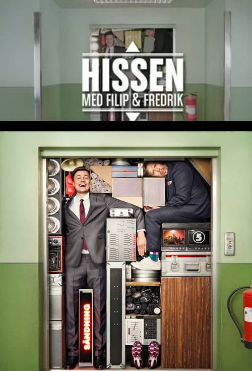 Hissen - med Filip & Fredrik afişi