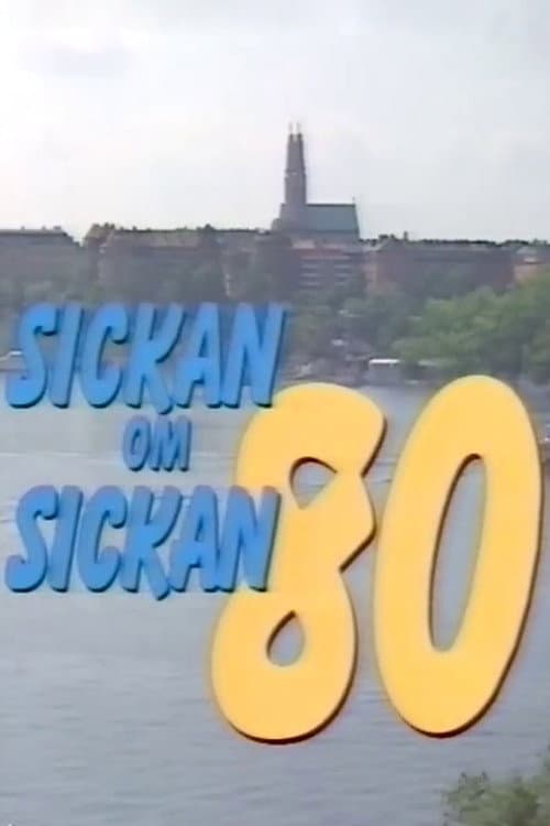 Sickan om Sickan 80 afişi