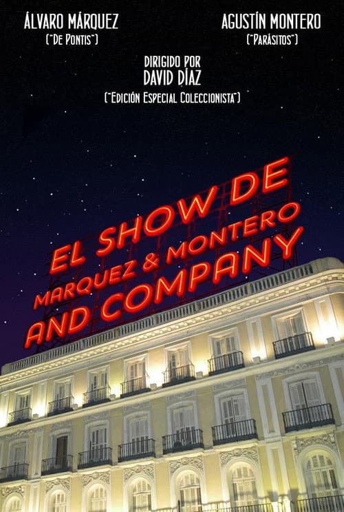 El Show de Marquez & Montero and Company afişi