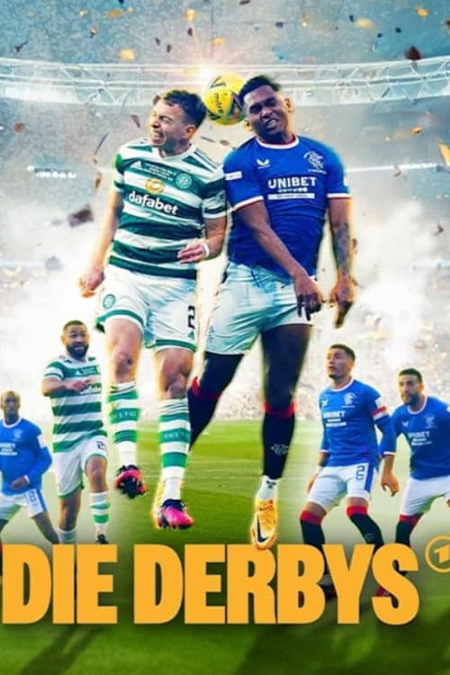 Die Derbys – Legendäre Fußball-Duelle afişi