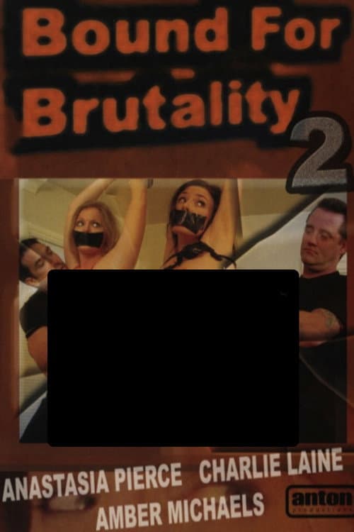 Bound for Brutality 2 afişi