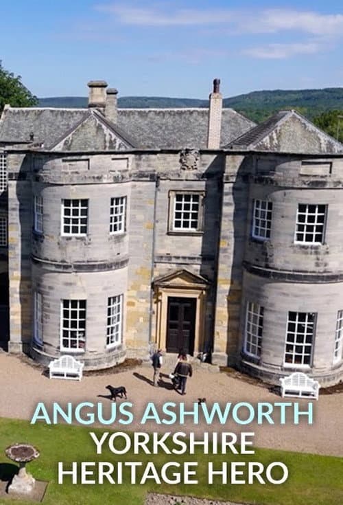 Angus Ashworth: Yorkshire Heritage Hero afişi