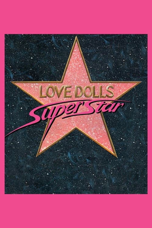 Lovedolls Superstar afişi