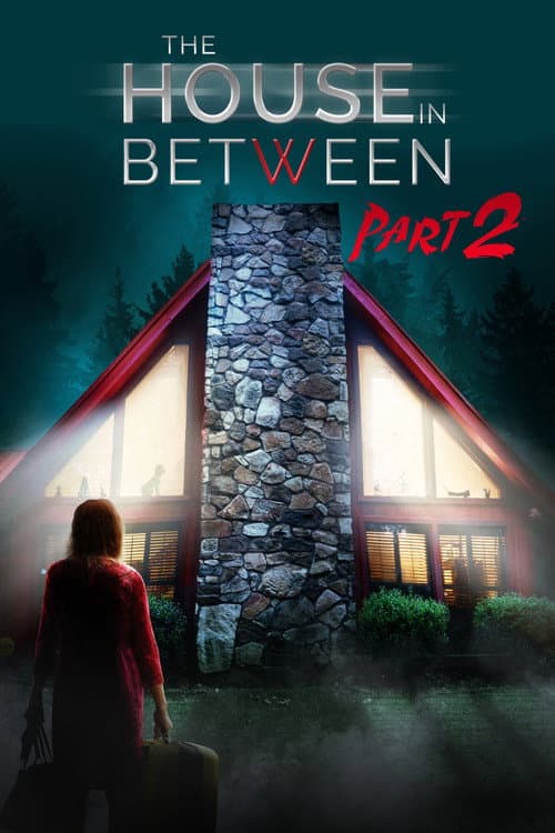 The House In Between: Part 2 afişi