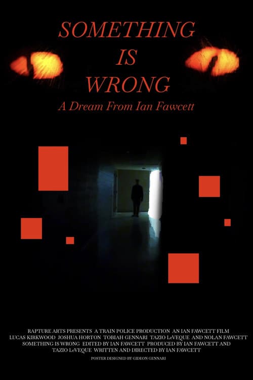 Something Is Wrong afişi