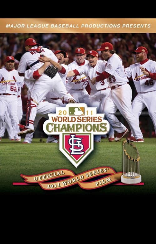 2011 St. Louis Cardinals: The Official World Series Film afişi