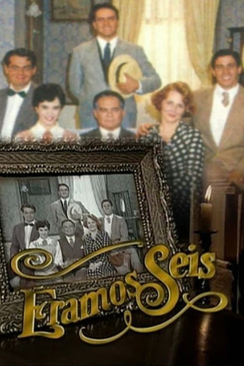 Éramos Seis afişi