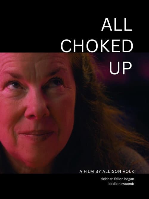 All Choked Up afişi