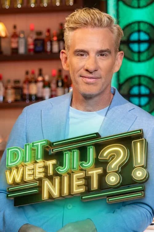 Dit Weet Jij Niet?! afişi