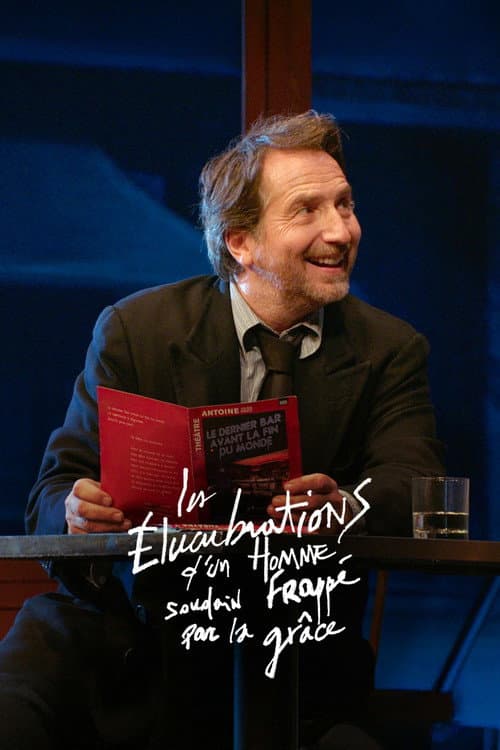 Édouard Baer - Les élucubrations d'un homme soudain frappé par la grâce afişi