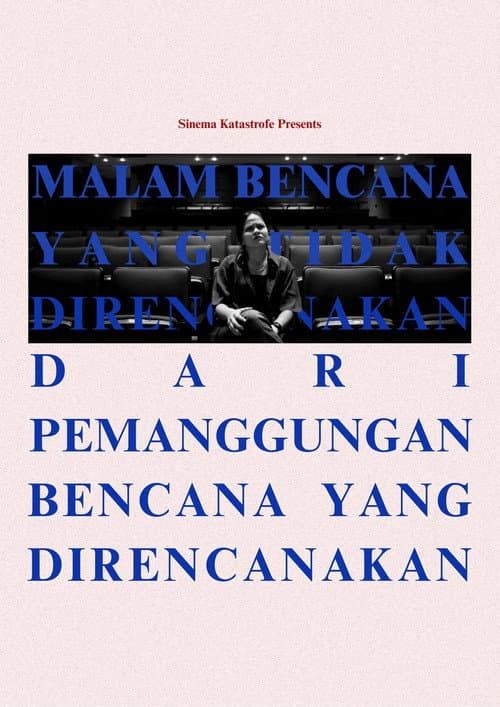 Malam Bencana yang Tidak Direncanakan dari Pemanggungan Bencana yang Direncanakan afişi