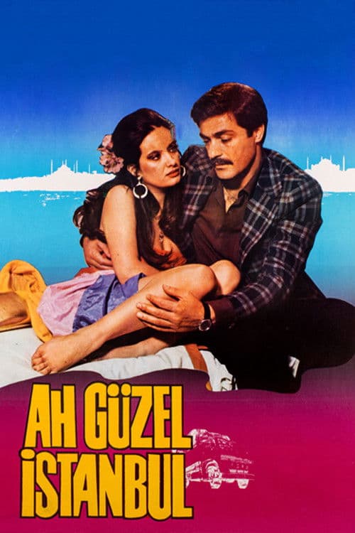 Ah Güzel İstanbul afişi