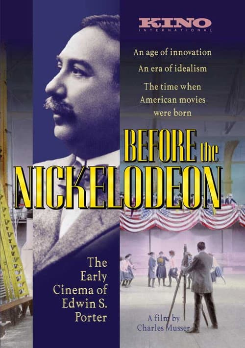 Before the Nickelodeon: The Cinema of Edwin S. Porter afişi