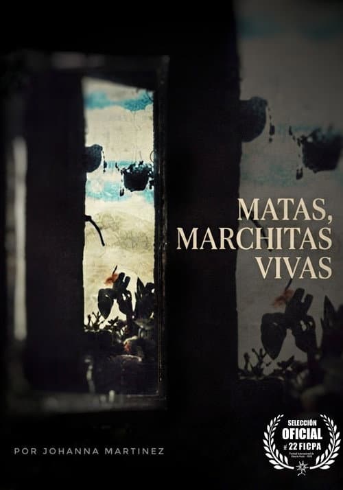 Matas, marchitas vivas afişi