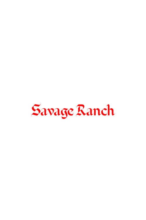 Savage Ranch afişi