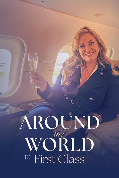 Around the World in First Class afişi
