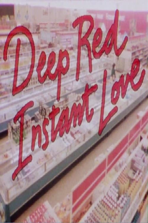 Deep Red Instant Love afişi