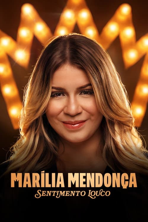 Marília Mendonça: Sentimento Louco afişi