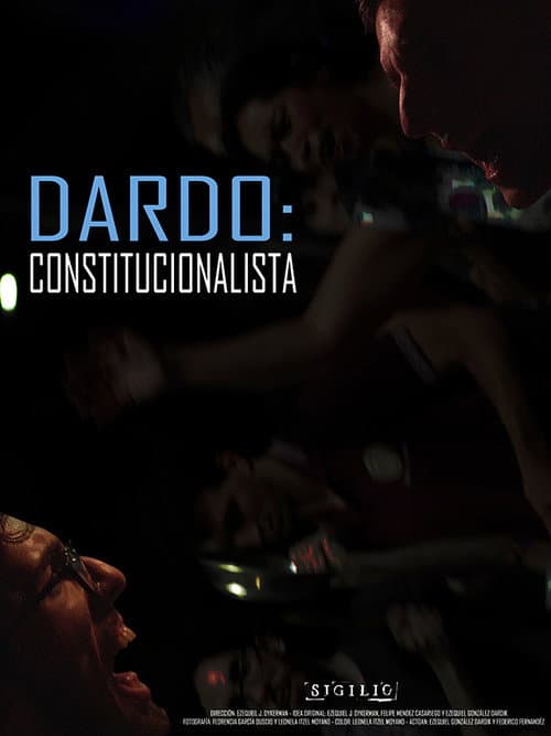 DARDO: CONSTITUCIONALISTA afişi