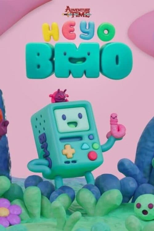 Adventure Time: Heyo BMO afişi