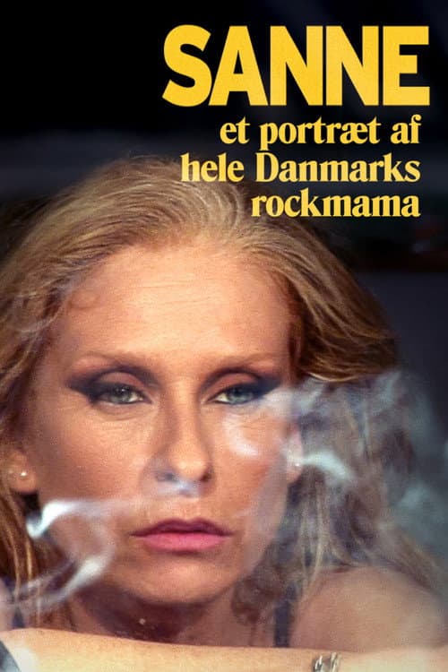 Sanne - et portræt af hele Danmarks rockmama afişi