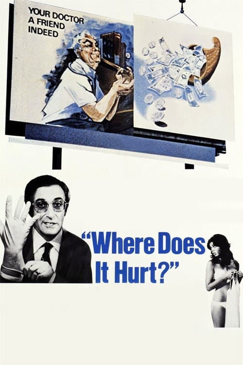 Where Does It Hurt? afişi