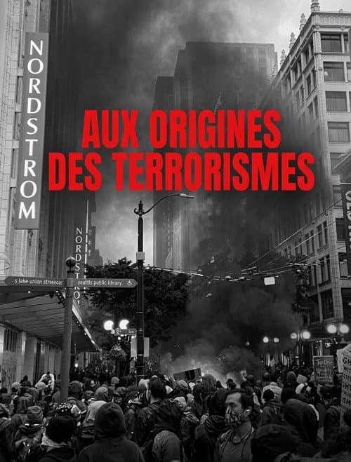 Aux origines des terrorismes afişi
