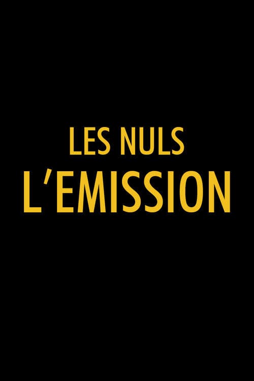 Les Nuls, l'émission afişi
